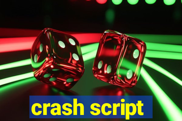 crash script